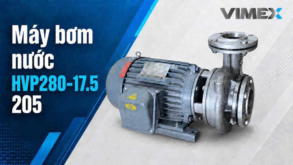 Máy bơm nước ly tâm đầu gang HVP280-17.5 205